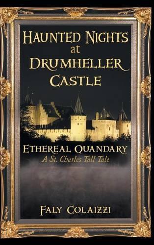 Haunted Nights at Drumheller Castle