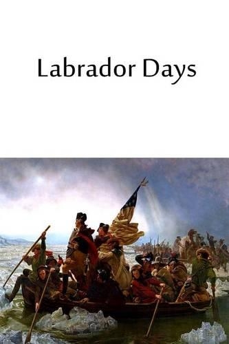 Labrador Days