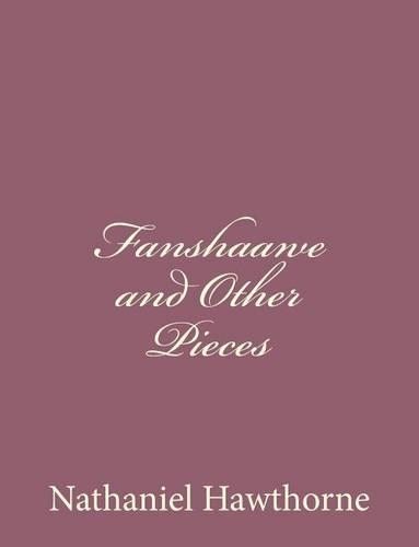 Fan Shawe and Other Pieces