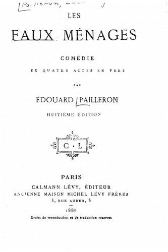 Les faux ménages, comédie en quatre actes en vers