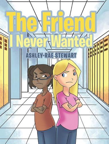 The Friend I Never Wanted