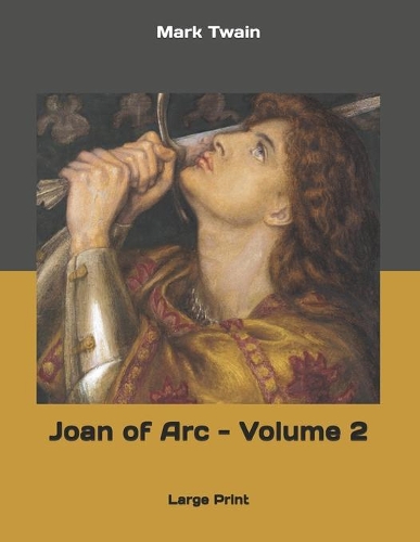 Joan of Arc - Volume 2