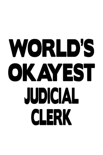 World's Okayest Judicial Clerk