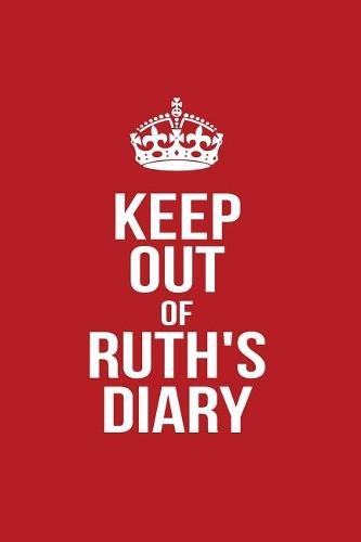 Keep Out of Ruth's Diary