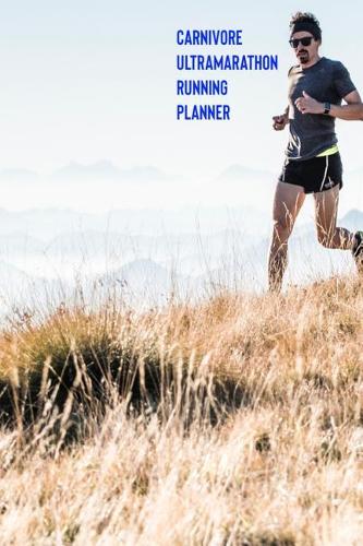 Carnivore Ultramarathon Running Planner