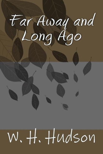 Far Away and Long Ago