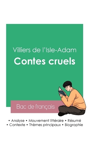 Réussir son Bac de français 2023: Analyse des Contes cruels de Villiers de l'Isle-Adam