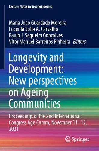 Longevity and Development: New perspectives on Ageing Communities: Proceedings of the 2nd International Congress Age.Comm, November 11-12, 2021