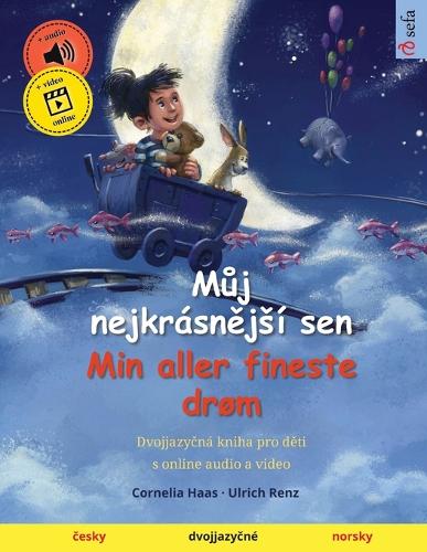 Můj nejkrásnějsí sen - Min aller fineste drøm (česky - norsky)