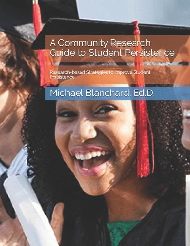 A Community Research Guide to Student Persistence