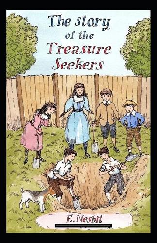 The Story of the Treasure Seekers Annotated