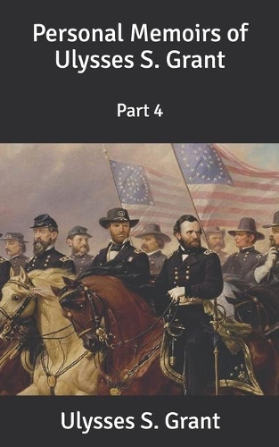 Personal Memoirs of Ulysses S. Grant