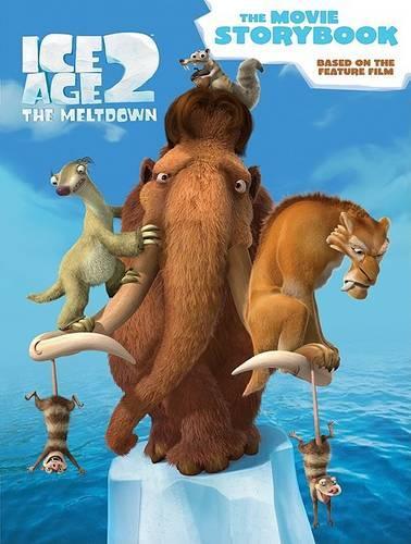 The Movie Storybook: (Ice Age 2: The Meltdown (Hardcover))