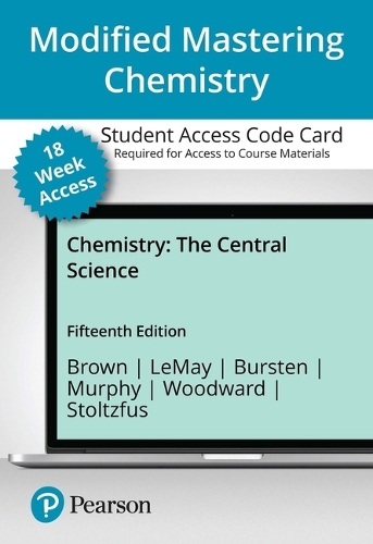 Modified Mastering Chemistry with Pearson Etext -- Access Card -- For Chemistry: The Central Science -- 18 Weeks, 15e