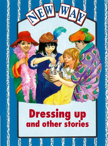 New Way Blue Level Core Book - Dressing Up and Other Stories