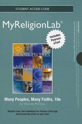 NEW MyLab Religion with Pearson eText -- Standalone Access Card -- for Many Peoples, Many Faiths