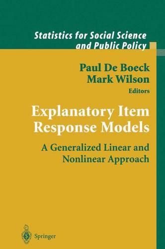 Explanatory Item Response Models: A Generalized Linear and Nonlinear Approach(Statistics for Social and Behavioral Sciences)