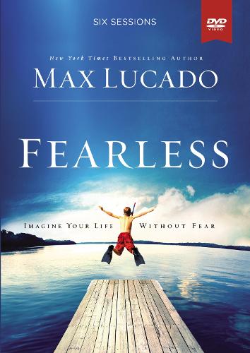 Fearless Video Study: IMAGINE YOUR LIFE WITHOUT FEAR