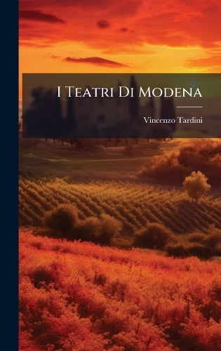 I Teatri Di Modena