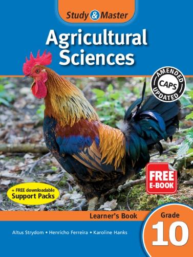 Study & Master Agricultural Sciences Learner's Book Grade 10 English: (CAPS Agricultural Sciences)