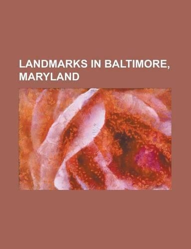 Landmarks in Baltimore, Maryland