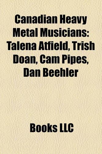 Canadian Heavy Metal Musicians
