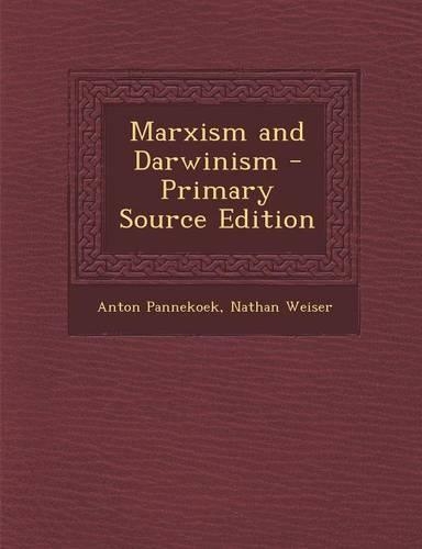 Marxism and Darwinism - Primary Source Edition