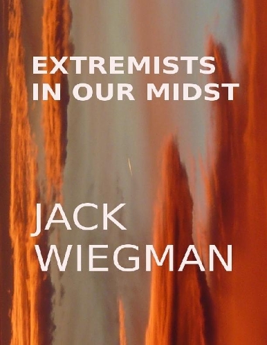 Extremists In Our Midst