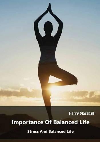 Importance of Balanced Life