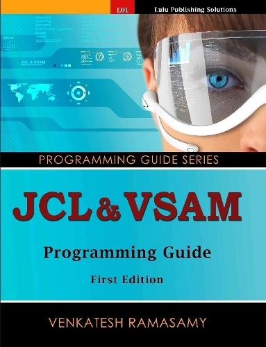 JCL & VSAM Programming Guide