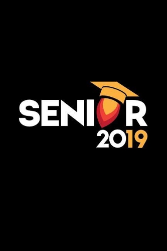 Senior 2019: Senior Year Journal Notebook Diary, Rocket Graduation Cap Design High School Graduation Gift, 6 X 9 Inch, 120 Blank Lined Pages