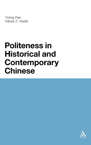 Politeness in Historical and Contemporary Chinese: (English)