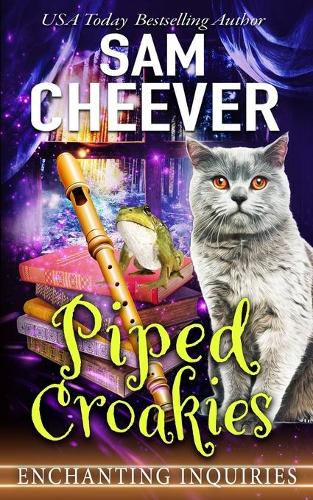 Piped Croakies: A Magical Cozy Mystery with Talking Animals(12 Enchanting Inquiries)