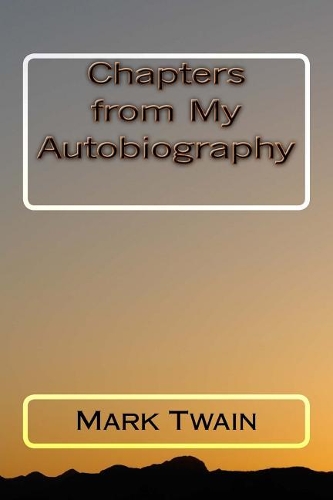 Chapters from My Autobiography