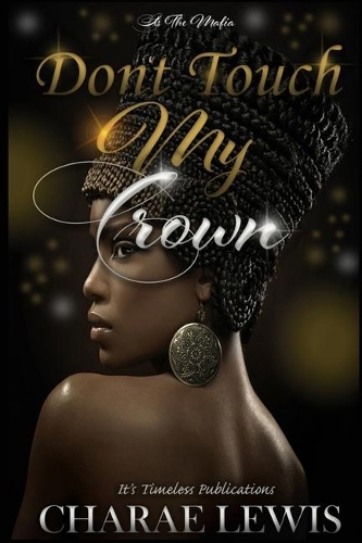 Don't Touch My Crown