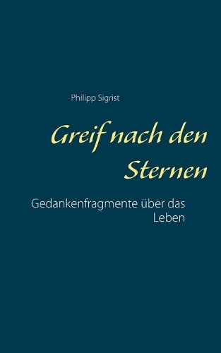 Greif nach den Sternen