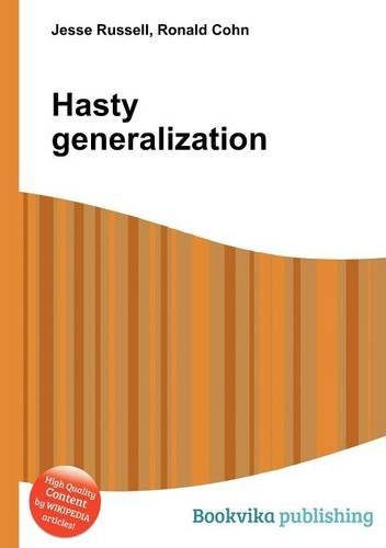 Hasty Generalization