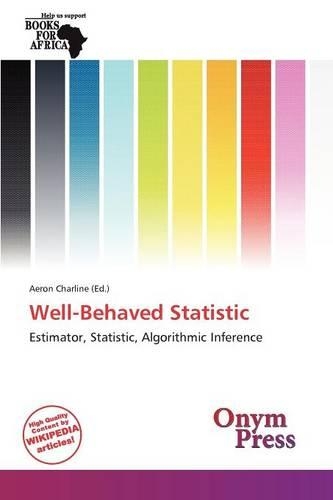 Well-Behaved Statistic