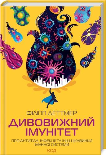 Immune: A Journey into the Mysterious System That Keeps You Alive