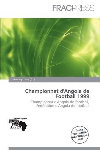 Championnat D'Angola de Football 1999: (French)