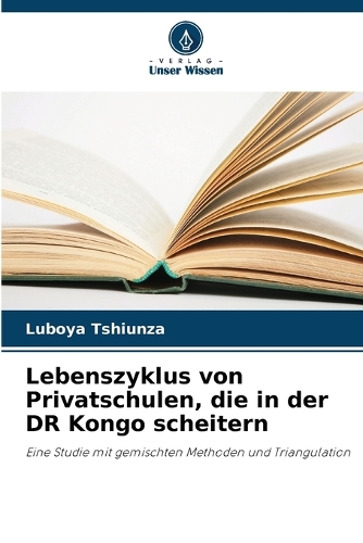Lebenszyklus von Privatschulen, die in der DR Kongo scheitern