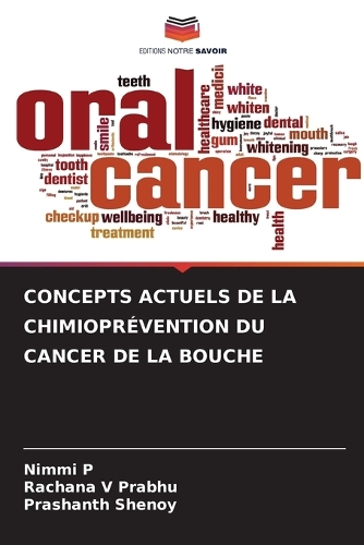 Concepts Actuels de la Chimioprévention Du Cancer de la Bouche