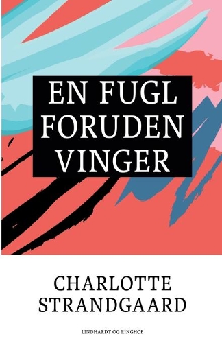 En fugl foruden vinger