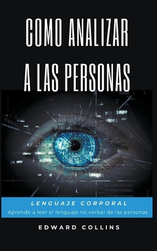 Como analizar a las personas. Lenguaje corporal.