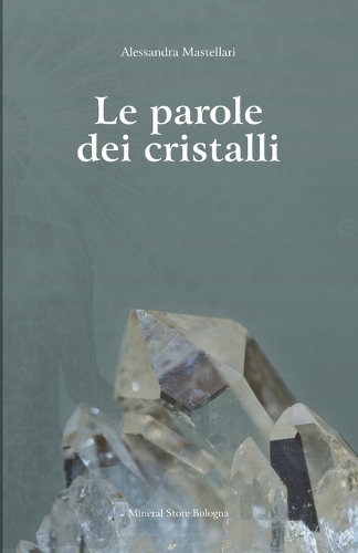 Le parole dei cristalli