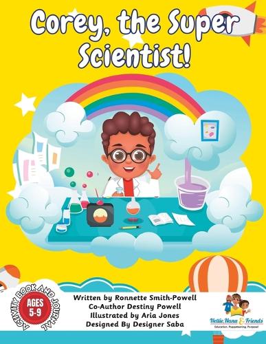 Corey, The Super Scientist! The Activity Book