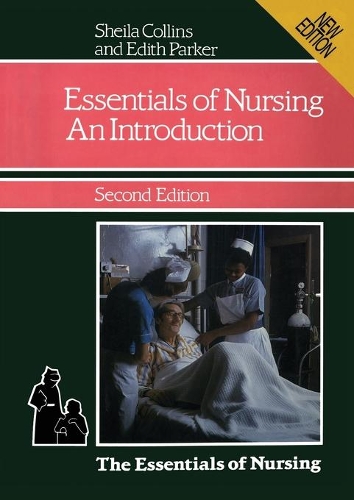 The Essentials of Nursing: An Introduction: An Introduction(The Essentials of Nursing)