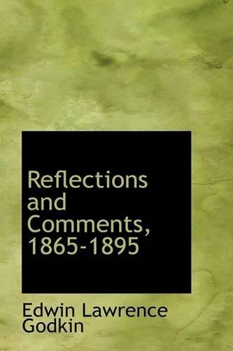 Reflections and Comments, 1865-1895