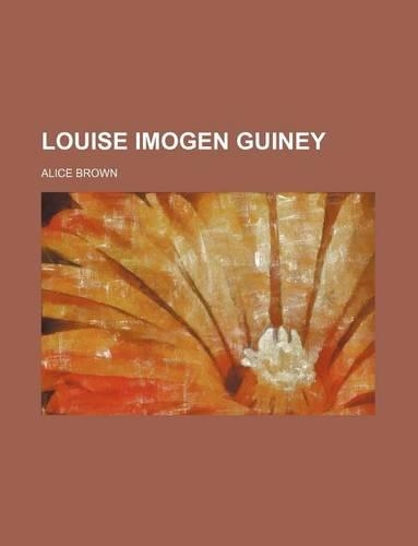 Louise Imogen Guiney