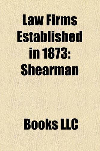 Law Firms Established in 1873